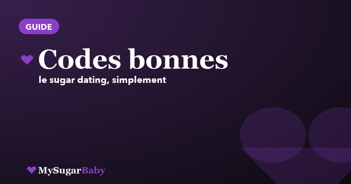 Les codes et bonnes manières du sugar dating