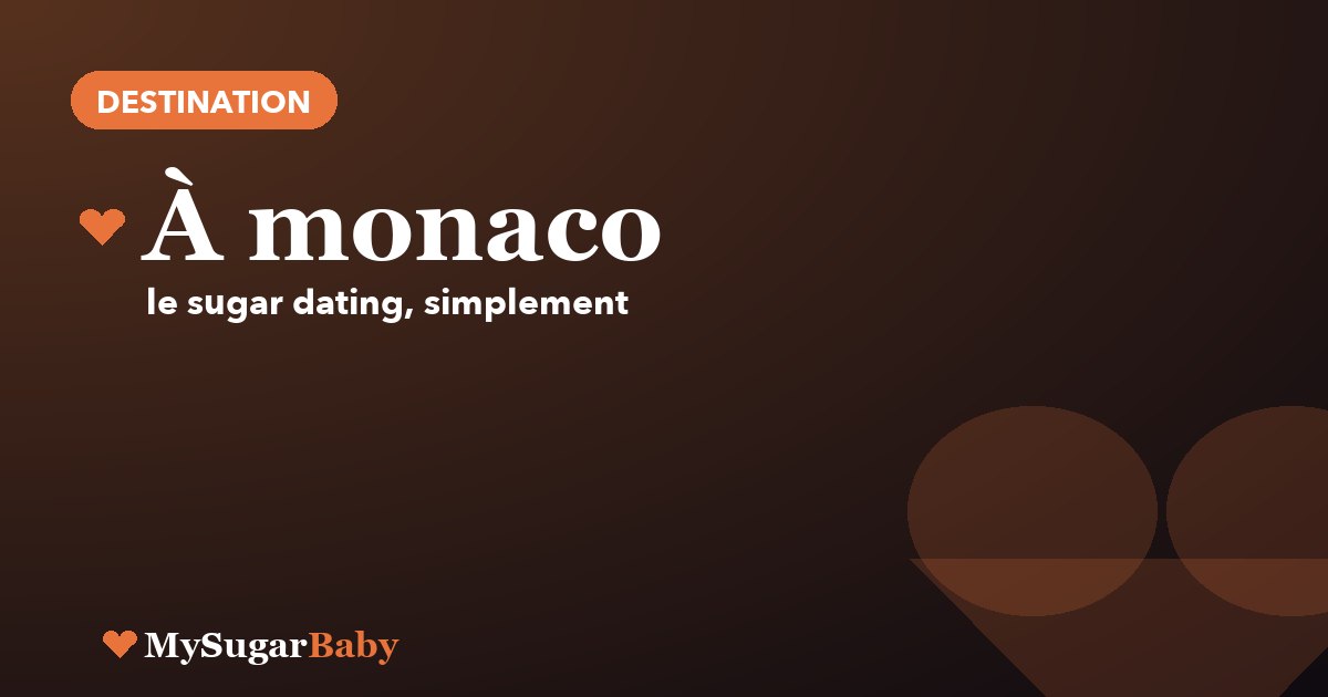 Sugar dating à Monaco