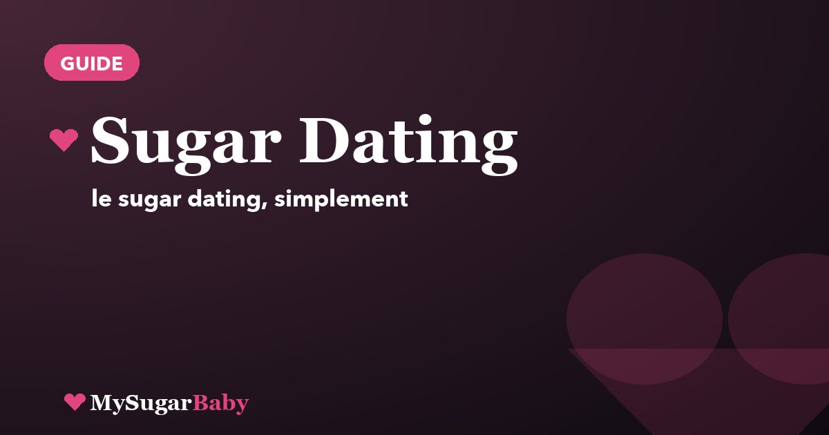 Sugar dating : 7 bonnes raisons de s’y mettre en 2026