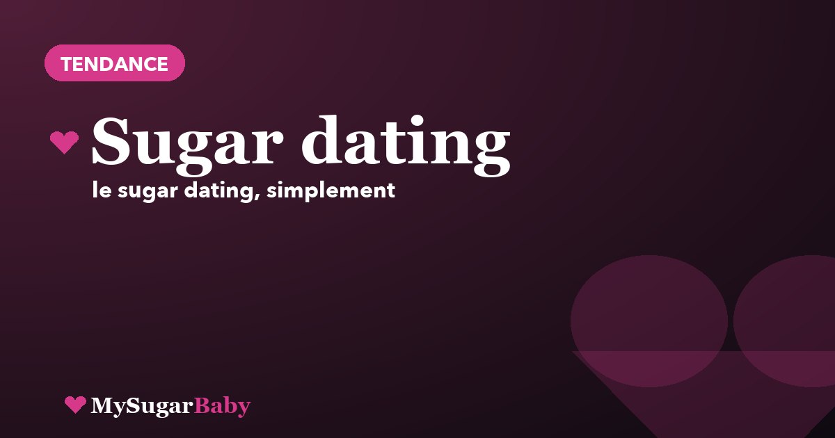 Sugar dating : ils témoignent